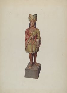 Cigar Store Indian, c. 1937. Creator: Joseph Goldberg