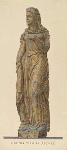 Circus Wagon Figure: Medieval Lady, c. 1940. Creator: John Matulis