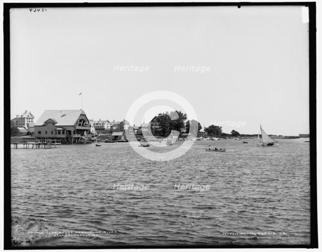 Club house, Kennebunk River, Kennebunkport, Maine, between 1890 and 1901. Creator: Unknown.
