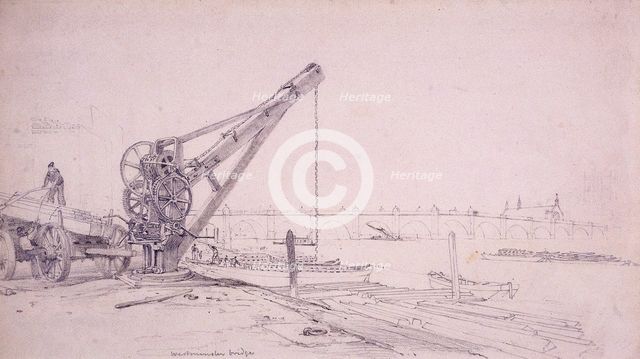 Crane at Westminster Bridge, London, c1830. Artist: Edward William Cooke