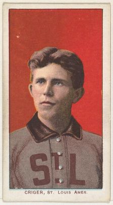 Criger, St. Louis, American League, from the White Border series (T206) for the America..., 1909-11. Creator: American Tobacco Company