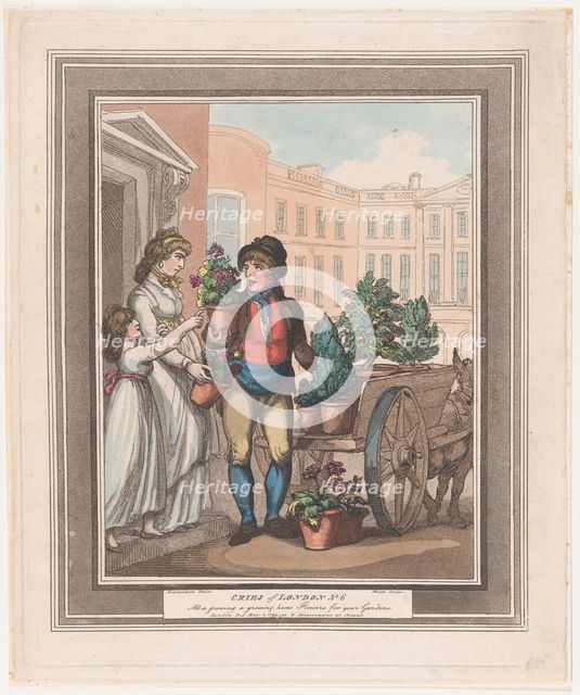 Cries of London, No. 6: All a growing, here's Flowers, March 1, 1799. Creator: Henri Merke.