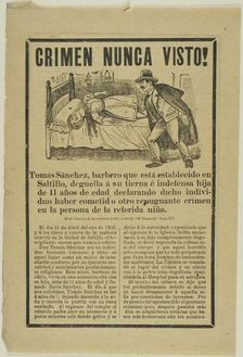 Crime Never Before Seen!, n.d. Creator: José Guadalupe Posada