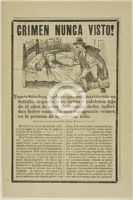 Crime Never Before Seen! (Tomás Sanchez), 1902. Creator: José Guadalupe Posada.