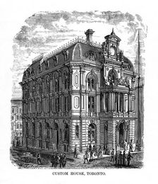 Custom House, Toronto, Ontario, Canada, 19th century