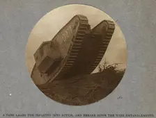 A tank leads the infantry into action and breaks down the wire entanglements. 1915 (1921). Creator: HD Girdwood