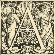 A - An Alphabet by Hans Weiditz c1520-1521, (1908). Creator: Hans Weiditz