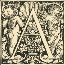 A - An Alphabet by Hans Weiditz c1520-1521, (1908). Creator: Hans Weiditz