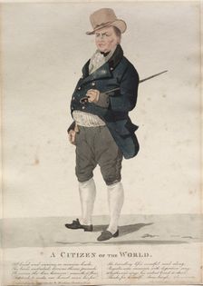 A Citizen of the World. Creator: Richard Dighton (British, 1795-1880)