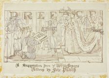 A Deputation from the Whitefriars, 1870/91. Creator: Charles Samuel Keene