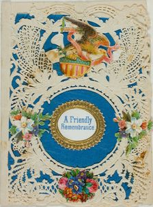A Friendly Remembrance (valentine), n.d. Creator: Unknown