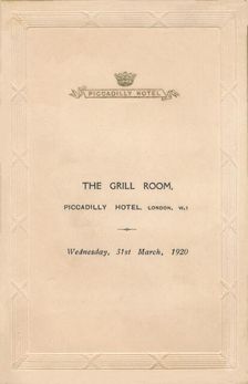 A menu for The Grill Room of the Piccadilly Hotel, London, 1920