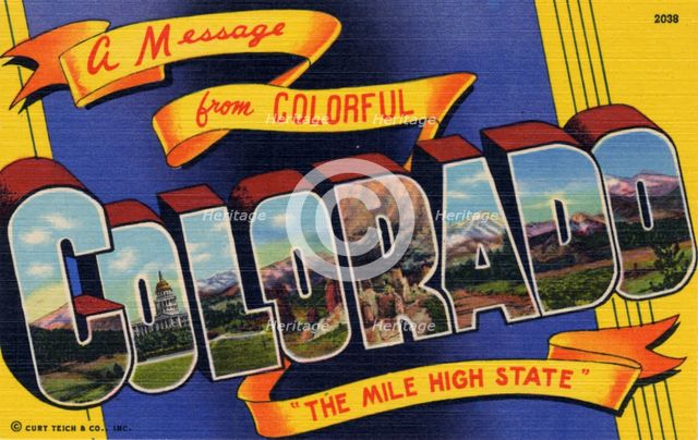 'A Message from Colorful Colorado, the Mile High State', postcard, 1940. Artist: Unknown