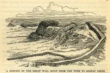A Portion of the Great Wall Built from the Tyne to Solway Firth by the Emperor Hadrian in A.D. 121 Creator: Unknown
