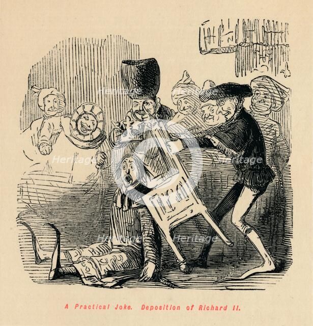 'A Practical Joke. Deposition of Richard II', c1860, (c1860). Artist: John Leech.