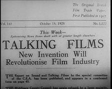 A Shot of a Kinematograph Weekly. Headline Reads: Talking Films. New Invention Will..., 1929. Creator: British Pathe Ltd