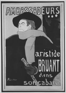 Ambassadeurs: Aristide Bruant, 1892., 1892. Creator: Henri de Toulouse-Lautrec