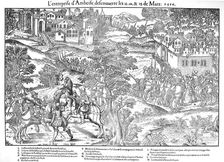 Amboise Enterprise or Conspiracy, French Religious Wars, March 1560 (c1570). Artist: Jacques Tortorel