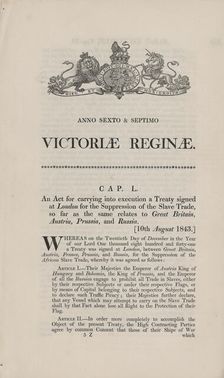 An act for carrying into execution a treaty signed at London for the suppression of the..., 1843. Creator: Unknown