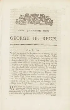 An act to prevent the importation of slaves, by any of His Majesty's subjects..., 1806. Creator: Unknown