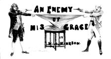 An Enemy of His Grace, 1898. Creator: Unknown