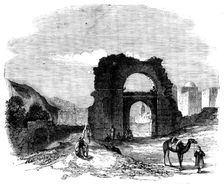 An Excursion from Tunis to Zowan - Roman and Saracen Entrance-Gate to Zowan...1858. Creator: Unknown