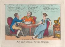 An Old Catch, Newly Revived, July 18, 1809., July 18, 1809. Creator: Thomas Rowlandson