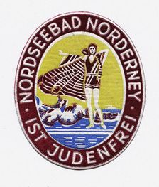 Anti-Semitic sticker "North Sea seaside resort Norderney is free of Jews"., 1930s. Creator: Historic Object