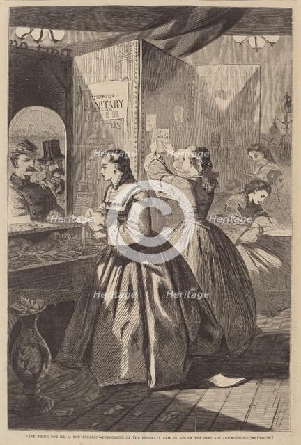 Any Thing for Me, If You Please? - Post Office of the Brooklyn Fair in Aid of the..., published 1864 Creator: Winslow Homer.