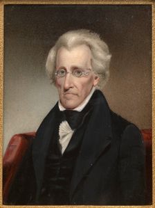 Andrew Jackson, 1840. Creator: James Tooley