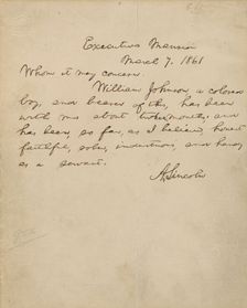 Abraham Lincoln recommendation of William Johnson, a colored boy, 1861-03-07. Creator: Abraham Lincoln