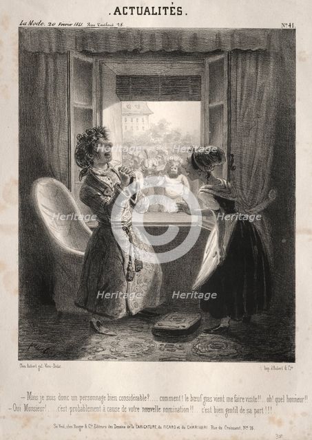 Actualités: ---Mais je suis donc un personnage bien considerable?, 1841. Creator: Clémente Pruche (French, 1831-1870).