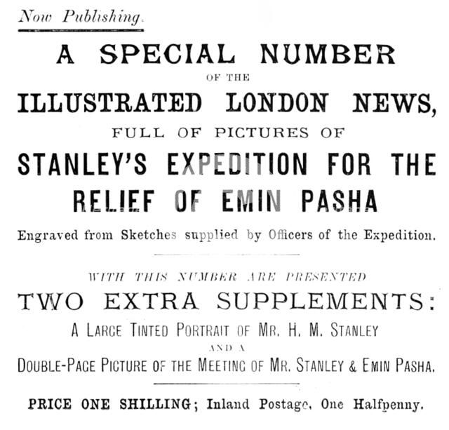 Advertisement for a special number of the Illustrated London News,...Stanley’s Expedition, 1890. Creator: Unknown.