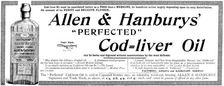 Advertisement for Allen & Hanbury's "Perfected" Cod=liver Oil, 1895. Creator: Unknown