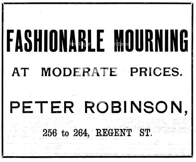 Advertisement for Peter Robinson mourning wear, 1895. Creator: Unknown.