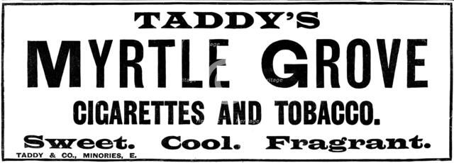 Advertisement for Taddy's Myrtle Grove cigarettes and tobacco, 1898. Creator: Unknown.