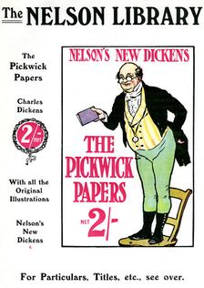 Advertisment for The Pickwick Papers by Charles Dickens, sold by the Nelson Library, 1912