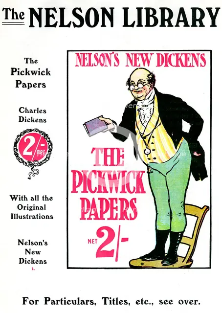 Advertisment for The Pickwick Papers by Charles Dickens, sold by the Nelson Library, 1912. Artist: Unknown