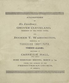 Addresses of His Excellency, Grover Cleveland and Booker T. Washington, title page, 1894. Creator: Unknown