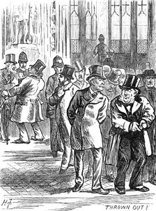 Admission to the Strangers Gallery of the House of Commons: thrown out!, 1881. Creator: Unknown