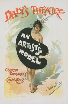 Affiche anglaise pour le Daly's Théâtre, "An Artist's Model", c1896. Creator: Julius Mendes Price