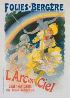 Affiche pour "l'Arc-en-Ciel", ballet pantomime représenté aux Folies-Bergère., c1896. Creator: Jules Cheret