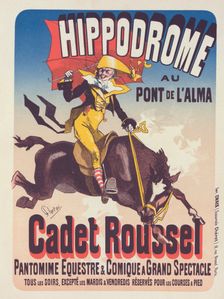 Affiche pour l'Hippodrome, "Cadet Roussel"., c1898. Creator: Jules Cheret