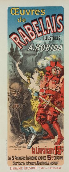 Affiche pour la publication des oeuvres de Rabelais , c1898. Creator: Jules Cheret