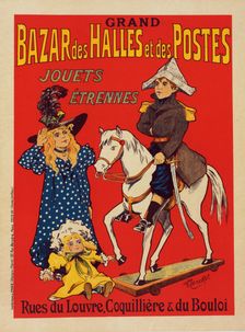 Affiche pour le "Bazar des Halles et Postes"., c1900. Creator: Fernand Fernel