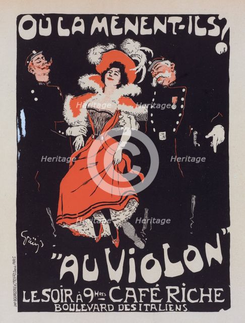 Affiche pour le Café Riche, "Où la mènent-ils? Au Violon"., c1898. Creator: Jules Alexandre Grun.