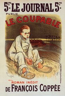 Affiche pour le roman "le Coupable", de François Coppée, publié dans le Journal., c1898. Creator: Theophile Alexandre Steinlen