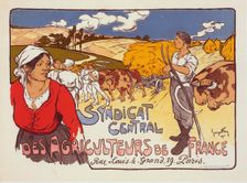 Affiche pour le "Syndicat central des Agriculteurs de France"., c1900. Creator: Georges Fay