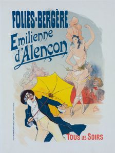 Affiche pour les Folies-Bergère, "Émilienne d'Alençon"., c1898. Creator: Jules Cheret