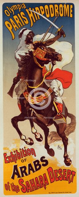 Affiche pour Paris-Hippodrome : "Exhibition d'Arabes du Sahara", c1899. Creator: Jules Cheret.